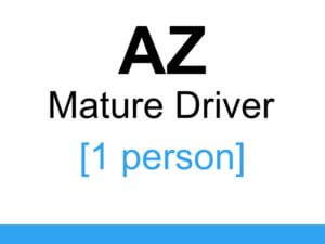 AZ Mature Driver Course [1 person]