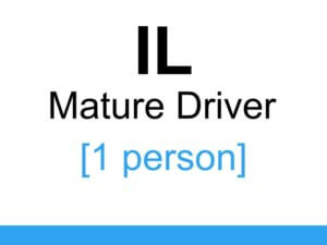 IL Mature Driver Course [1 person]