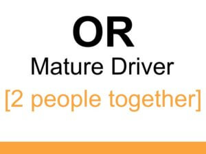 OR Mature Driver Course [2 people together]